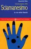 Iniziazione allo Sciamanesimo  — Libro