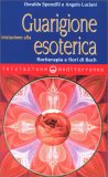 Iniziazione alla Guarigione Esoterica — Libro