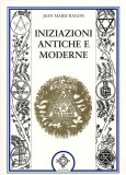 Iniziazioni Antiche e Moderne  — Libro