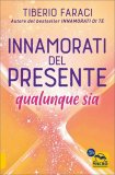Innamorati del Presente Qualunque Sia — Libro