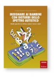 Insegnare ai Bambini con Disturbi dello Spettro Autistico — Libro