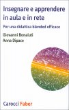 Insegnare e Apprendere in Aula e in Rete — Libro