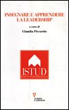Insegnare e Apprendere la Leadership — Libro