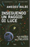 Inseguendo un Raggio di Luce — Libro