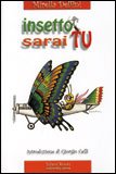 Insetto Sarai Tu — Libro