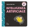 Intelligenza Artificiale - Baby Scienziati — Libro