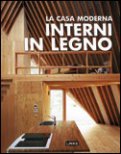 La Casa Moderna - Interni in Legno — Libro