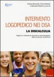 Intervento Logopedico nei DSA - La Discalculia — Libro