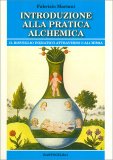 Introduzione alla Pratica Alchemica — Libro