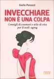 Invecchiare Non è una Colpa — Libro