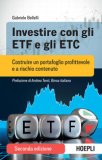 Investire Con Gli Etf E Gli Etc Costruire Un Portafoglio Profittevole E A Rischio Contenuto