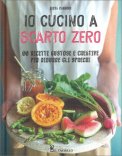Io Cucino a Scarto Zero — Libro