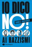 Io Dico No! Ai Razzismi — Libro