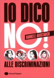 Io Dico No! Alle Discriminazioni — Libro