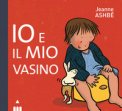 Io e il Mio Vasino — Libro