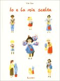 Io e la Mia Scelta — Libro