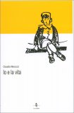 Io e la Vita — Libro