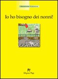 Io ho Bisogno dei Nonni — Libro