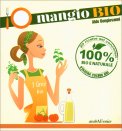 Io Mangio Bio — Libro