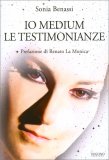 Io Medium – le Testimonianze — Libro