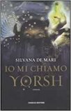 Io Mi Chiamo Yorsh — Libro