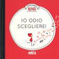 Io odio Scegliere! — Libro