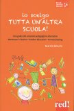 Io Scelgo tutta un'Altra Scuola! — Libro