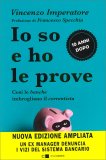 Io So e Ho le Prove — Libro