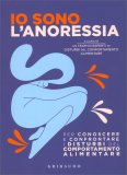Io Sono l'Anoressia — Libro