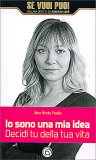Io sono una Mia Idea — Libro