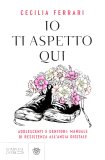 Io Ti Aspetto Qui — Libro