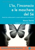 L'Io, l'Inconscio e le Maschere del Sè - MP3 — Audiolibro