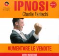 Ipnosi - Aumentare le Vendite  — Audiolibro