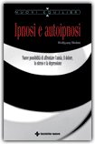 Ipnosi e Autoipnosi — Libro