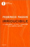 Irriducibile — Libro