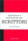 Ispirazione e Motivazione per Scrittori — Libro