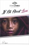 It's all about Love — Libro