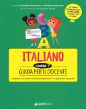 Italiano - Classe 1 - Guida per il Docente — Libro