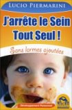 J'arrete le Sein Tout Seul!  — Livre