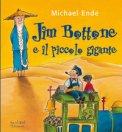 Jim Bottone E Il Piccolo Gigante. Ediz. Illustrata — Libro