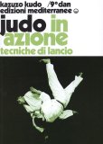 Judo in Azione - Tecniche di Lancio  — Libro