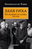 Julius Evola - Un filosofo in Guerra 1943-1945 — Libro