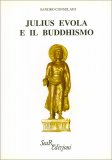 Julius Evola e il Buddhismo — Libro