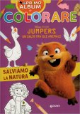 Jumpers - Un salto tra gli Animali - Salviamo la Natura — Libro