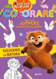 Jumpers - Un salto tra gli Animali - Salviamo la Natura — Libro