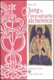 Jung e l'Immaginario Alchemico — Libro