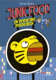 Junk Food - Un'Avventura Ipercalorica — Libro
