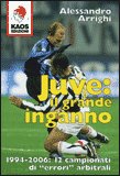 Juve: il Grande Inganno — Libro