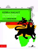 Kebra Nagast. La Bibbia Segreta del Rastafari — Libro