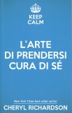Keep Calm - L'Arte di Prendersi Cura di Sé — Libro